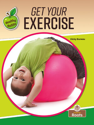 cover image of Get Your Exercise